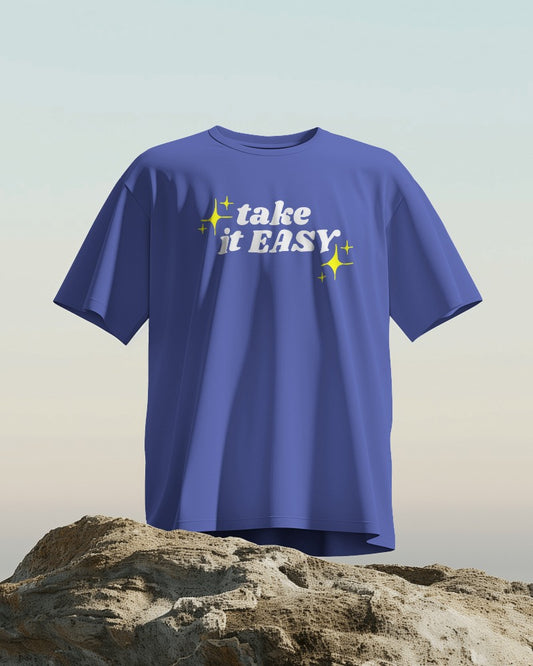 Take it Easy Unisex Oversized T-Shirt